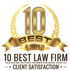 Gold laurel wreath with "10 BEST 2025" in large letters, and text below stating "10 Best Law Firm—Our 2025 recognized member for dedication to client satisfaction.
